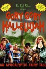 Watch Gory Gory Hallelujah Moviesjoy