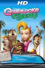 Watch Unstable Fables: The Goldilocks and the 3 Bears Show Moviesjoy