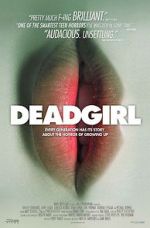 Watch Deadgirl Moviesjoy