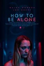 Watch How to Be Alone Moviesjoy
