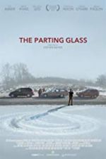 Watch The Parting Glass Moviesjoy