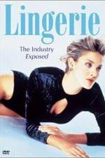 Watch Lingerie: The Industry Exposed Moviesjoy