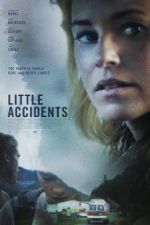 Watch Little Accidents Moviesjoy