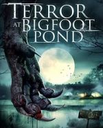Watch Terror at Bigfoot Pond Moviesjoy