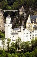 Watch The Fairytale Castles of King Ludwig II Moviesjoy