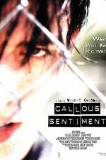 Watch Callous Sentiment Moviesjoy