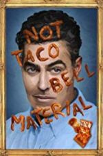 Watch Adam Carolla: Not Taco Bell Material Moviesjoy