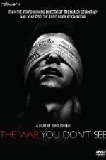 Watch The War You Dont See Moviesjoy