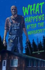 Watch What Happens After the Massacre? Moviesjoy