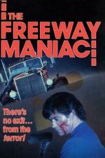 Watch The Freeway Maniac Moviesjoy