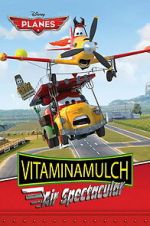 Watch Vitaminamulch: Air Spectacular Moviesjoy