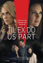 Watch Til Ex Do Us Part Moviesjoy