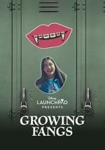 Watch Growing Fangs (Short 2021) Moviesjoy