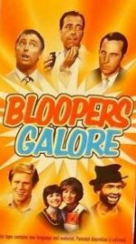 Watch Bloopers Galore Moviesjoy