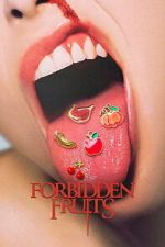 Watch Forbidden Fruits Moviesjoy