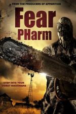 Watch Fear Pharm Moviesjoy
