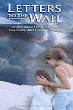 Watch Letters to the Wall: A Documentary on the Vietnam Wall Experience Moviesjoy