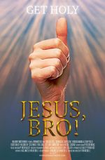 Watch Jesus, Bro! Moviesjoy