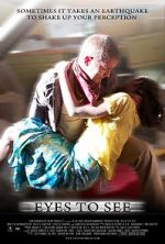 Watch Eyes to See (Short 2010) Moviesjoy