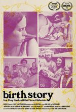 Watch Birth Story: Ina May Gaskin and The Farm Midwives Moviesjoy
