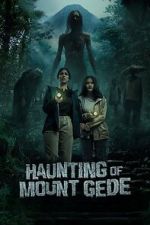Watch Haunting of Mount Gede Moviesjoy