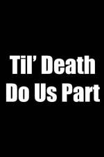 Watch Til Death Do Us Part Moviesjoy
