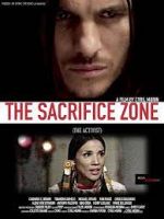 Watch The Sacrifice Zone (The Activist) Moviesjoy