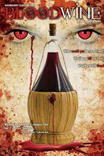 Watch Bloodwine Moviesjoy