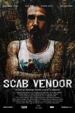 Watch Scab Vendor: The Life and Times of Jonathan Shaw Moviesjoy