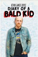 Watch Kevin James Doyle: Diary of a Bald Kid (TV Special 2025) Moviesjoy