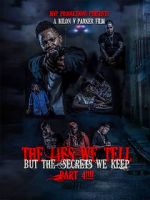 Watch The lies we tell but the secrets we keep part 4 Moviesjoy