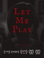 Watch Let Me Play (Short 2019) Moviesjoy