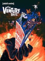 Watch The Venture Bros.: Radiant Is the Blood of the Baboon Heart Moviesjoy