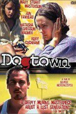 Watch Dogtown Moviesjoy