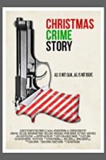 Watch Christmas Crime Story Moviesjoy