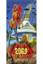Watch 2069 a Sex Odyssey It's Quicker by Phone Moviesjoy