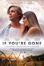 Watch If You\'re Gone Moviesjoy