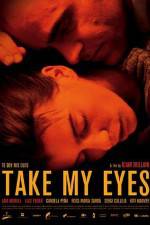Watch Take My Eyes Moviesjoy