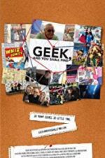 Watch Geek, and You Shall Find Moviesjoy