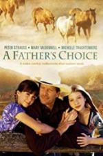 Watch A Father\'s Choice Moviesjoy