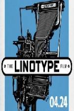 Watch Linotype The Film Moviesjoy