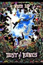 Watch New World Disorder 10: Dust and Bones Moviesjoy