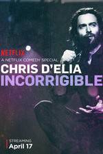 Watch Chris D'Elia: Incorrigible Moviesjoy