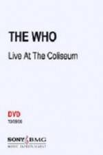 Watch The Who Live at the Coliseum Moviesjoy