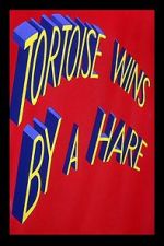 Watch Tortoise Wins by a Hare Moviesjoy