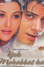 Watch Yeh Mohabbat Hai Moviesjoy