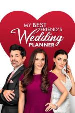 Watch My Best Friend\'s Wedding Planner Moviesjoy