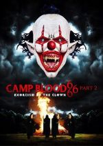 Watch Camp Blood 666 Part 2: Exorcism of the Clown Moviesjoy