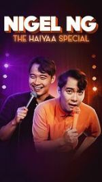 Watch Nigel Ng: The HAIYAA Special (TV Special 2023) Moviesjoy