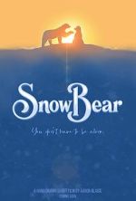 Watch Snow Bear (Short 2025) Moviesjoy